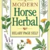 A Modern Horse Herbal - Hilary Page Self -Outdoor Clothing Store a modern horse herbal hilary page self 101422 p