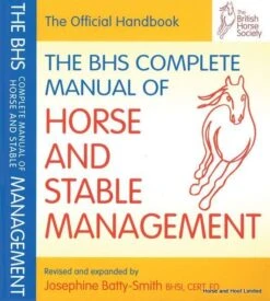 BHS Complete Manual Of Horse And Stable Mangament
