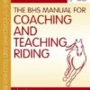 BHS Manual For Coaching And Teaching Riding -Outdoor Clothing Store bhs manual for coaching and teaching riding 101437 p