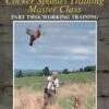 Cocker Spaniel Training Master Class - Part 2 - Working Training 1 Cocker Spaniel Training Master Class - Part 2 - Working Training -Outdoor Clothing Store cocker spaniel training master class part 2 working training 13180 p