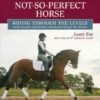 Dressage For The Not So Perfect Horse - Janet Foy -Outdoor Clothing Store dressage for the not so perfect horse janet foy 101444 p