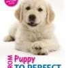 From Puppy To Perfect - Janet Menzies -Outdoor Clothing Store from puppy to perfect janet menzies 101386 p