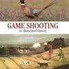 Game Shooting - David S D Jones -Outdoor Clothing Store game shooting david s d jones 101341 p