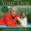 Getting Inttouch With Your Dog New Edition- Linda Tellington Jones 2 Getting Inttouch With Your Dog New Edition- Linda Tellington Jones -Outdoor Clothing Store getting inttouch with your dog new edition linda tellington jones 101383 p