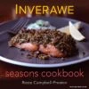 Inverawe Season Cookbook - Rosie Campbell- Preston -Outdoor Clothing Store inverawe season cookbook rosie campbell preston 101293 p