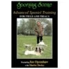 Sporting Scene Advanced Spaniel Training For Field & Trials DVD 1 Sporting Scene Advanced Spaniel Training For Field & Trials DVD -Outdoor Clothing Store sporting scene advanced spaniel training for field trials dvd 20973 p