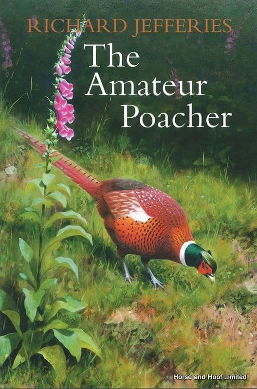 The Amateur Poacher - Richard Jefferies 3 The Amateur Poacher - Richard Jefferies