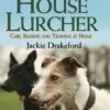 The House Lurcher - Jackie Drakeford 1 The House Lurcher - Jackie Drakeford -Outdoor Clothing Store the house lurcher jackie drakeford 101388 p