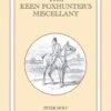 The Keen Foxhunter's Miscellany -Outdoor Clothing Store the keen foxhunter s miscellany 101363 p