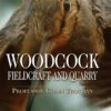 Woodcock Fieldcraft And Quarry- Professor Colin Trotman 1 Woodcock Fieldcraft And Quarry- Professor Colin Trotman -Outdoor Clothing Store woodcock fieldcraft and quarry professor colin trotman 101375 p